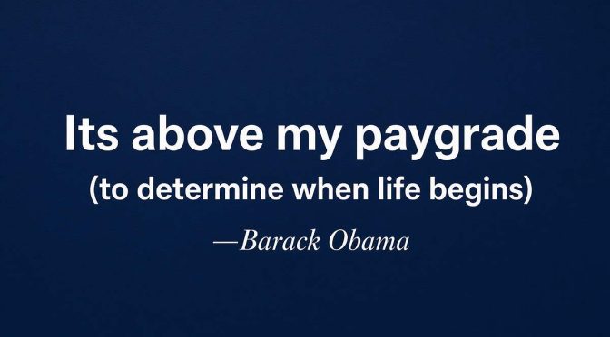 Obama –  Infanticide President